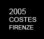 2005 COSTES FIRENZE