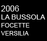 2006 LA BUSSOLA FOCETTE VERSILIA