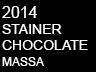 2014 STAINER CHOCOLATE - MASSA